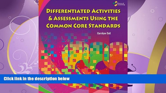 read here  Differentiated Activities   Assessments Using the Common Core Standards