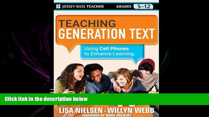 read here  Teaching Generation Text: Using Cell Phones to Enhance Learning