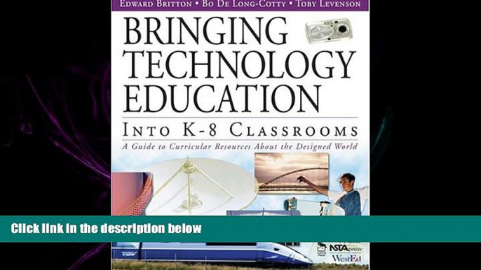 read here  Bringing Technology Education Into K-8 Classrooms: A Guide to Curricular Resources