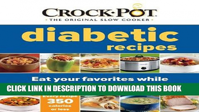 [PDF] Crock-Pot: Diabetic Recipes Popular Online