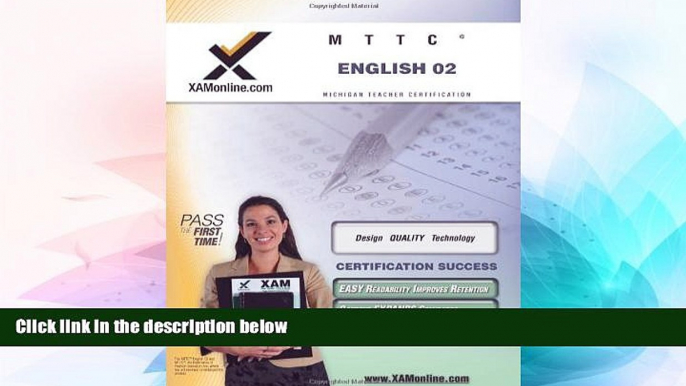 Big Deals  MTTC English 02 Teacher Certification Test Prep Study Guide (XAM MTTC)  Best Seller