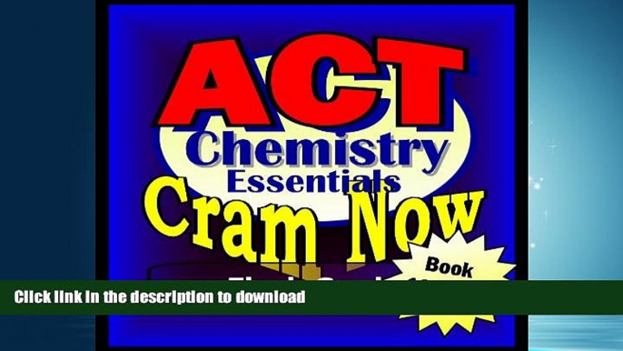 READ  ACT Prep Test CHEMISTRY ESSENTIALS Flash Cards--CRAM NOW!--ACT Exam Review Book   Study