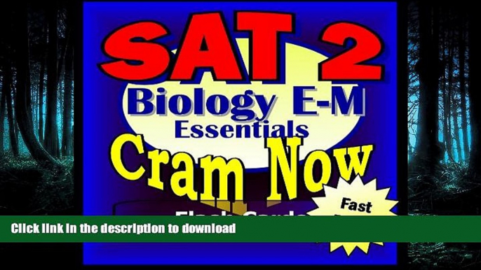 READ BOOK  SAT II Prep Test BIOLOGY E/M Flash Cards--CRAM NOW!--SAT 2 Exam Review Book   Study