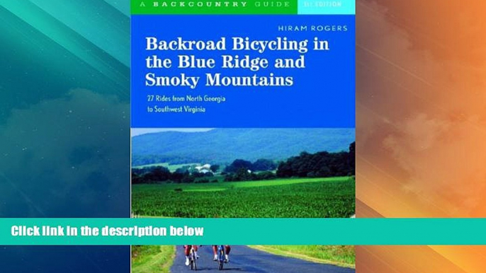 Big Deals  Backroad Bicycling in the Blue Ridge and Smoky Mountains: 27 Rides for Touring and