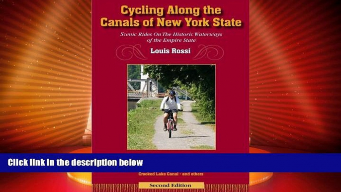 Big Deals  Cycling Along The Canals of New York State, 2nd Edition: Scenic Rides On The Historic