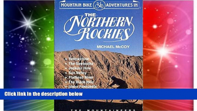 Big Deals  Mountain Bike Adventures in: The Northern Rockies  Best Seller Books Best Seller