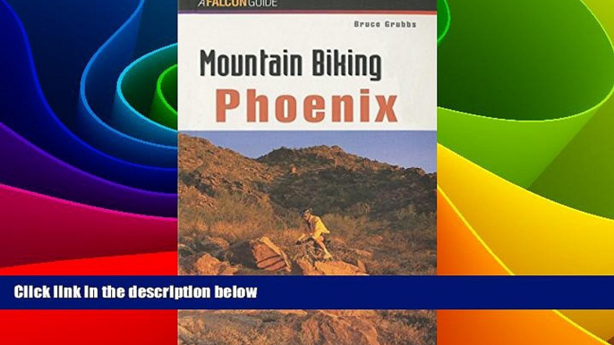 Big Deals  Mountain Biking Phoenix (Regional Mountain Biking Series)  Free Full Read Best Seller