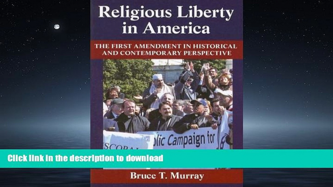 FAVORIT BOOK Religious Liberty in America: The First Amendment in Historical and Contemporary