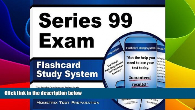 Big Deals  Series 99 Exam Flashcard Study System: Series 99 Test Practice Questions   Review for