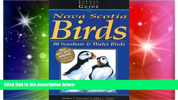 Big Deals  Formac Pocketguide to Nova Scotia Birds: Volume 2: 80 Seashore   Water Birds  Free Full