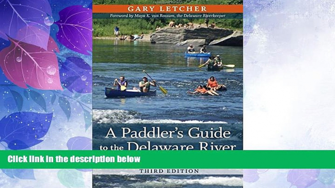 Big Deals  A Paddler s Guide to the Delaware River: Kayaking, Canoeing, Rafting, Tubing (Rivergate