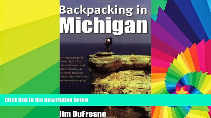 Big Deals  Backpacking in Michigan  Free Full Read Best Seller