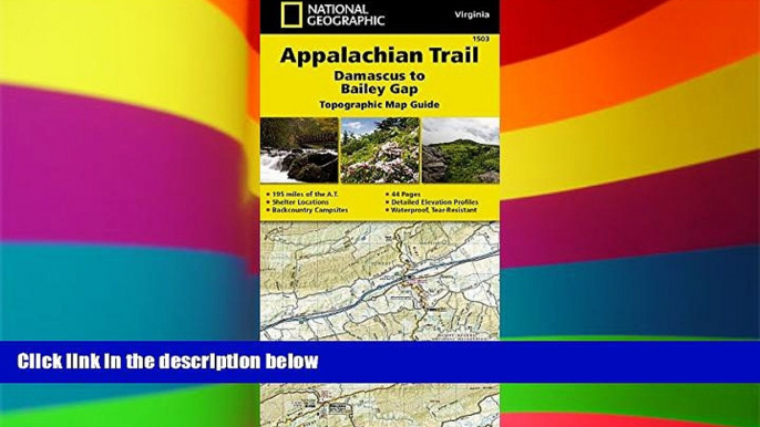 Big Deals  Appalachian Trail, Damascus to Bailey Gap [Virginia] (National Geographic Trails