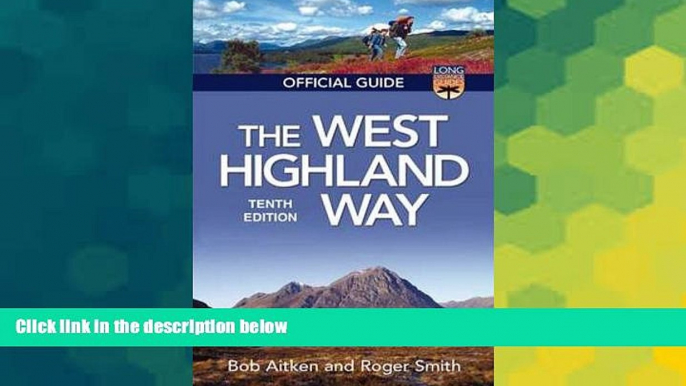 Big Deals  The West Highland Way: Official Guide (Long Distance Guides)  Best Seller Books Most