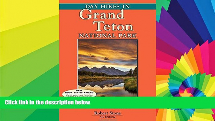 Must Have PDF  Day Hikes In Grand Teton National Park: 89 Great Hikes  Free Full Read Most Wanted