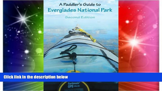 Big Deals  A Paddler s Guide to Everglades National Park  Free Full Read Most Wanted