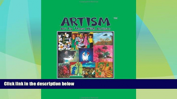 Big Deals  Artism: A Book of Autism Art  Best Seller Books Most Wanted