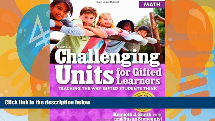 Big Deals  Challenging Units for Gifted Learners: Math: Teaching the Way Gifted Students Think