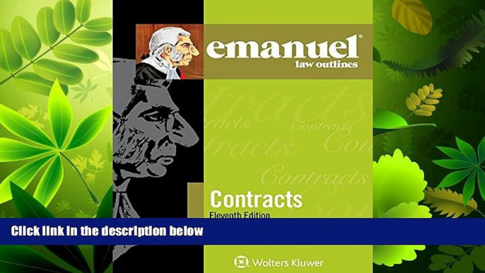 read here  Emanuel Law Outline: Contracts (Emanuel Law Outlines)