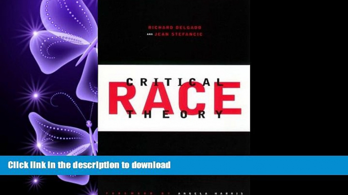 READ THE NEW BOOK Critical Race Theory: An Introduction (Critical America) READ EBOOK