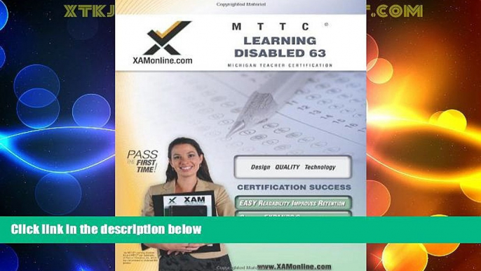 Big Deals  MTTC Learning Disabled 63 Teacher Certification Test Prep Study Guide (XAM MTTC)  Free