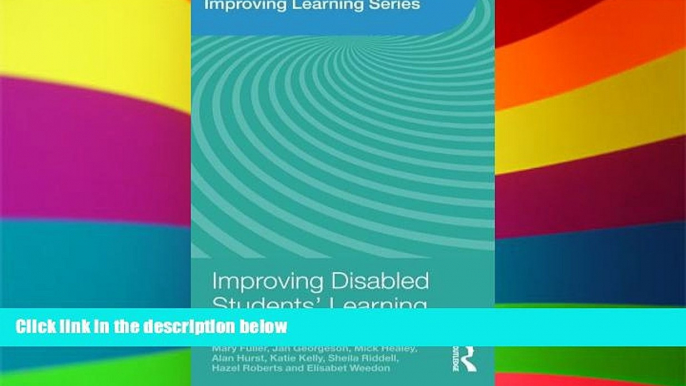 Big Deals  Improving Disabled Students  Learning: Experiences and Outcomes (Improving Learning)