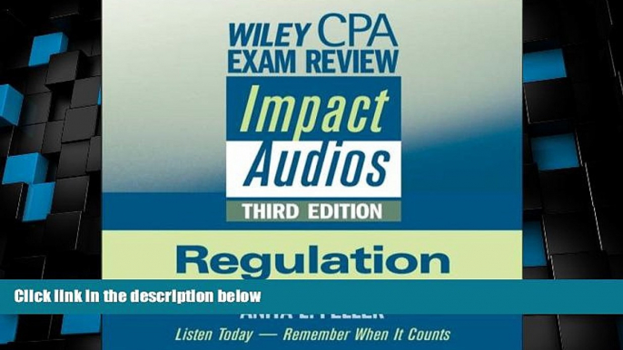 Big Deals  Wiley CPA Exam Review Impact Audios: Regulation  Free Full Read Most Wanted