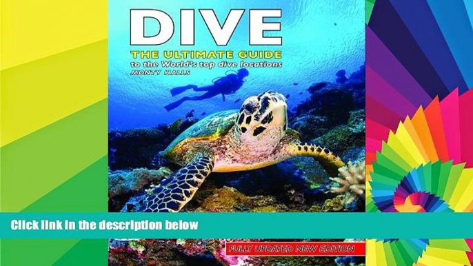 Big Deals  Dive: The Ultimate Guide to the World s Top Dive Locations  Best Seller Books Most Wanted