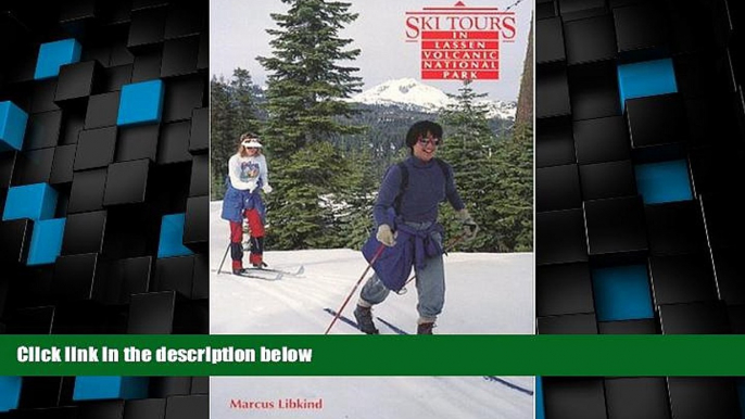 Big Deals  Ski Tours in Lassen Volcanic National Park  Best Seller Books Most Wanted