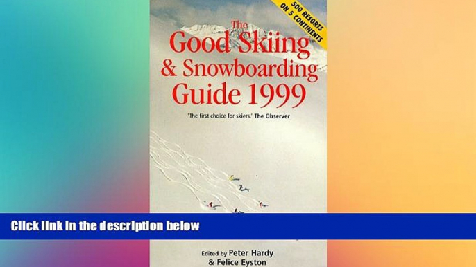 Big Deals  Good Skiing and Snowboarding Guide 1999  Best Seller Books Most Wanted