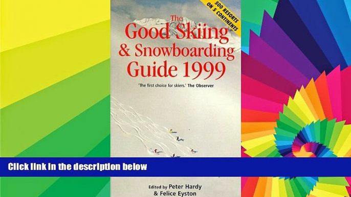 Big Deals  Good Skiing and Snowboarding Guide 1999  Best Seller Books Most Wanted