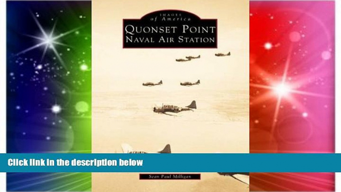 Big Deals  Quonset Point Naval Air Station: Volume I (Images of America (Arcadia Publishing))