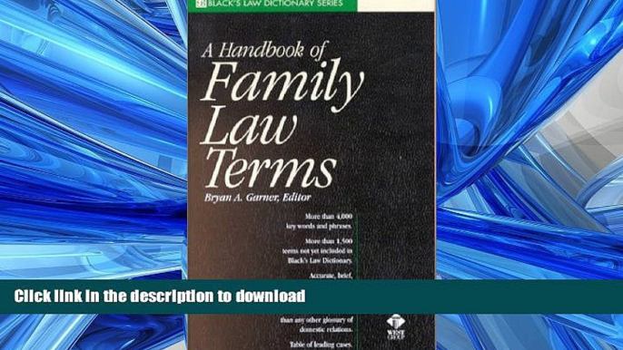 FAVORIT BOOK A Handbook of Family Law Terms (Black s Law Dictionary Series) READ EBOOK