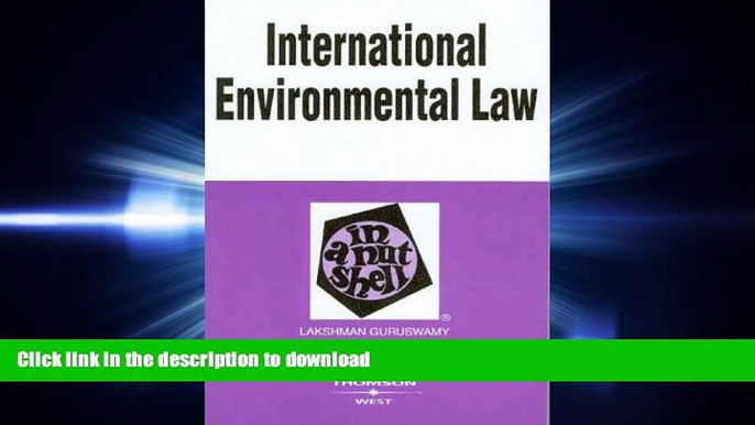 PDF ONLINE International Environmental Law in a Nutshell (Nutshell Series) READ EBOOK