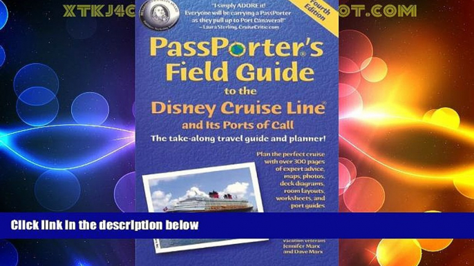 Big Deals  PassPorter s Field Guide to the Disney Cruise Line and Its Ports of Call (Passporter s