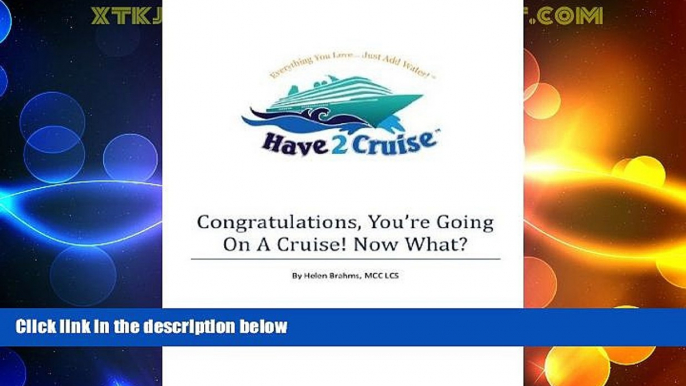 Big Deals  Congratulations, You re Going On A Cruise! Now What?  Free Full Read Most Wanted