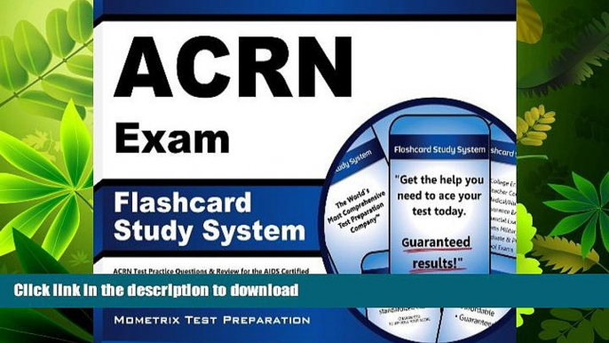 READ BOOK  ACRN Exam Flashcard Study System: ACRN Test Practice Questions   Review for the AIDS