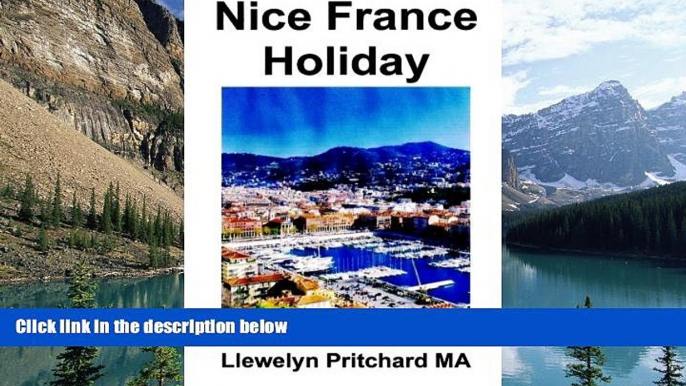 Big Deals  Nice France Holiday: a budget short-break vacation (The Illustrated Diaries of Llewelyn