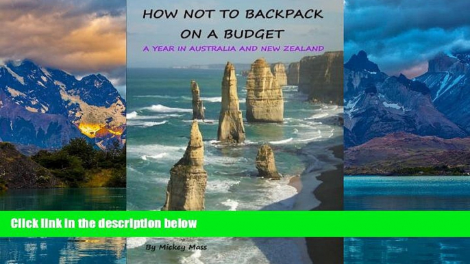 Big Deals  How Not to Backpack on a Budget  Full Read Best Seller