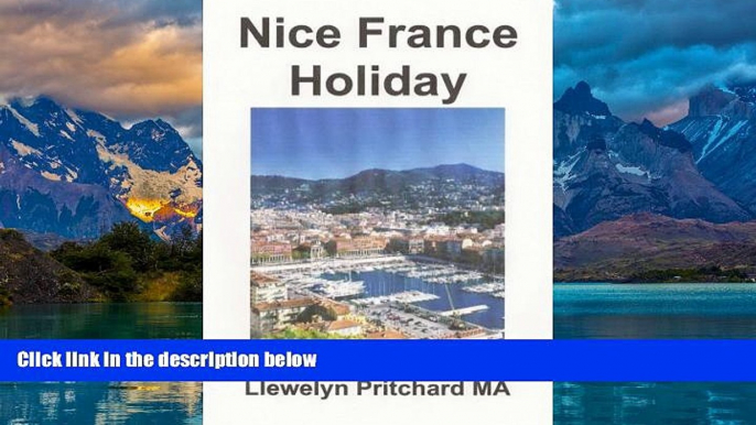 Big Deals  Nice France Holiday: A budget short-break (The Illustrated Diaries of Llewelyn