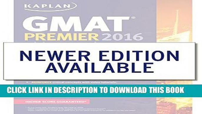 [PDF] Kaplan GMAT Premier 2016 with 6 Practice Tests: Book + Online + DVD + Mobile (Kaplan Test