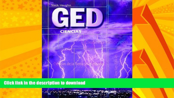 FAVORITE BOOK  GED: Ciencias (GED Satellite Spanish) (Spanish Edition) (Steck-Vaughn GED,