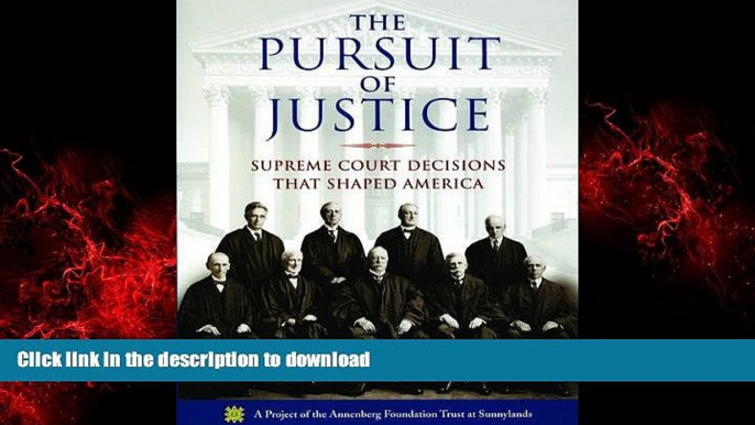 FAVORIT BOOK The Pursuit of Justice: Supreme Court Decisions that Shaped America READ EBOOK