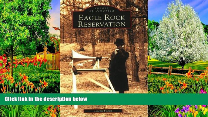 Big Deals  Eagle Rock Reservation (Images of America: New Jersey)  Best Seller Books Best Seller