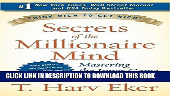 [PDF] Secrets of the Millionaire Mind: Mastering the Inner Game of Wealth Popular Online