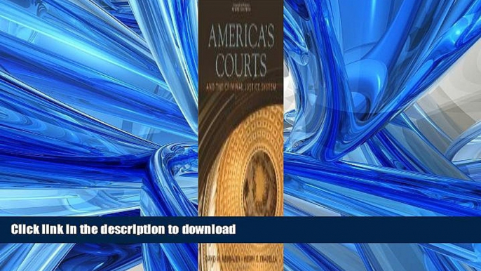 FAVORIT BOOK America s Courts and the Criminal Justice System 10th Edition by Neubauer, David W.,