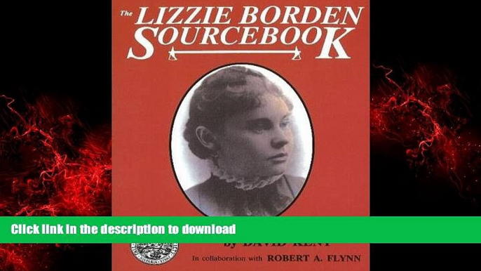 EBOOK ONLINE The Lizzie Borden Sourcebook FREE BOOK ONLINE