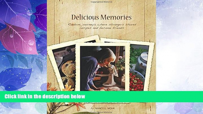 Big Deals  Delicious Memories  Full Read Most Wanted