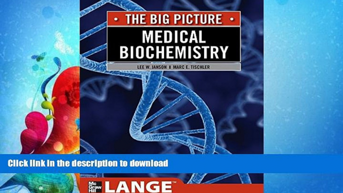 GET PDF  Medical Biochemistry: The Big Picture (LANGE The Big Picture)  GET PDF