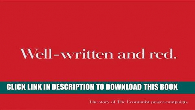 [PDF] Well-written and red: The continuing story of The Economist poster campaign Full Online